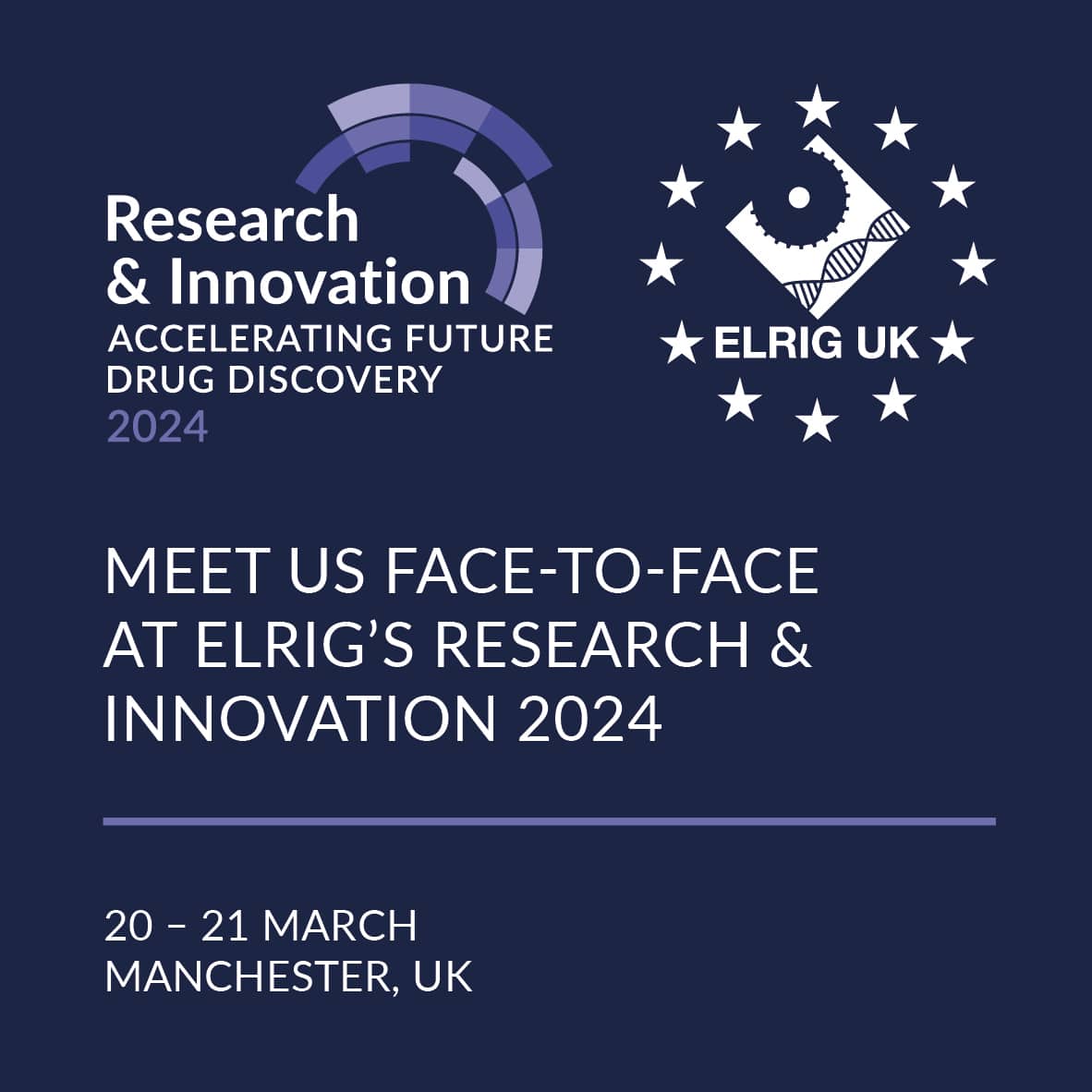 Meet us face-to-face at ELRIG's Research and Innovation 2024 20 - 21 March Manchester, UK